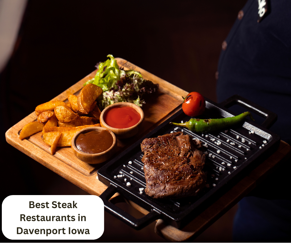 Best Steak Restaurants in Davenport Iowa