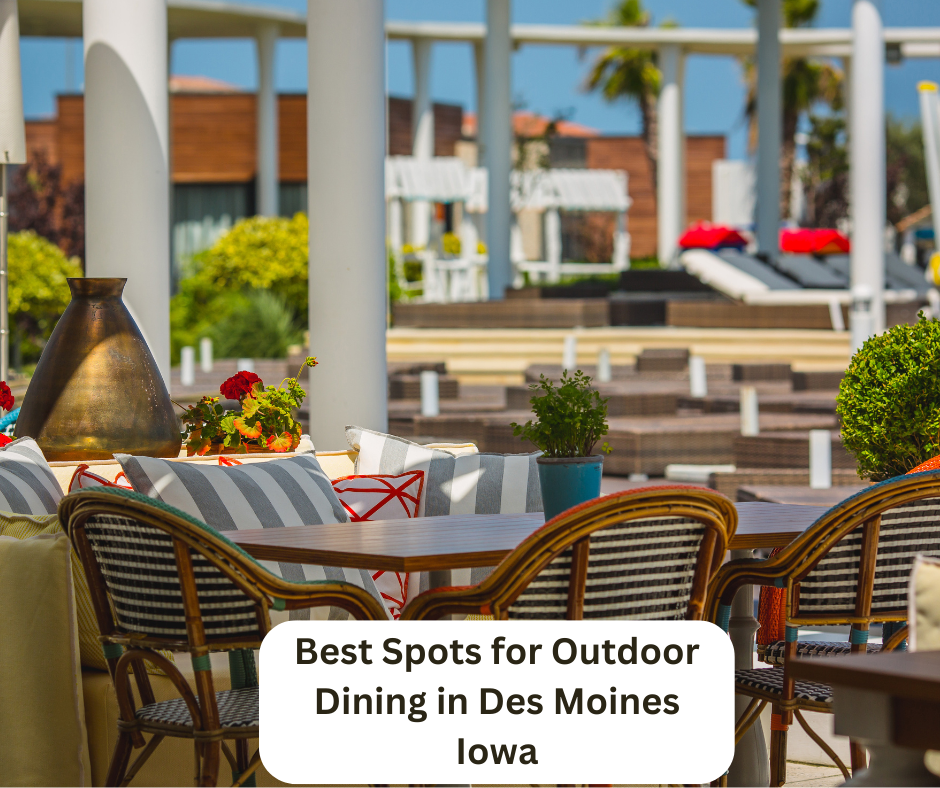 Spots for Outdoor Dining in Des Moines Iowa